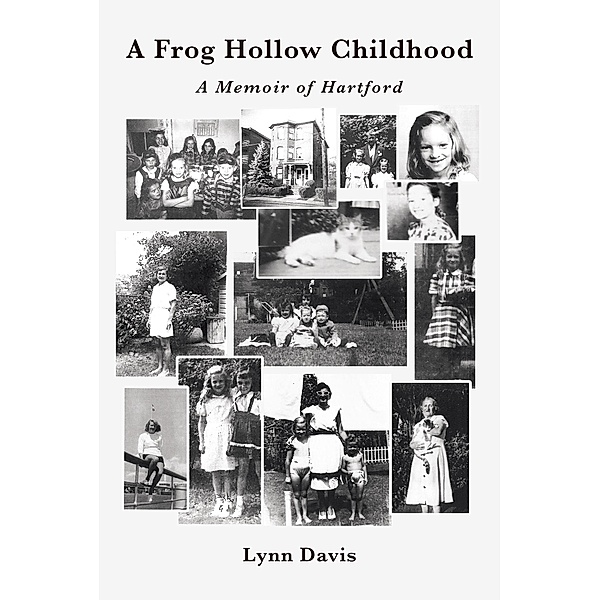 A Frog Hollow Childhood, Lynn Davis