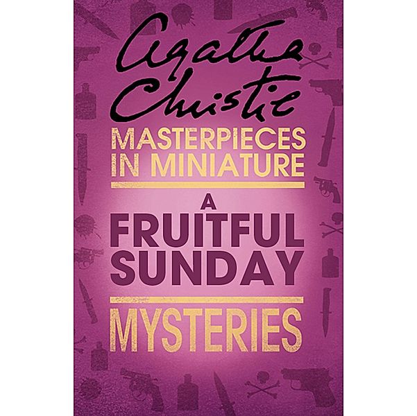 A Fruitful Sunday, Agatha Christie
