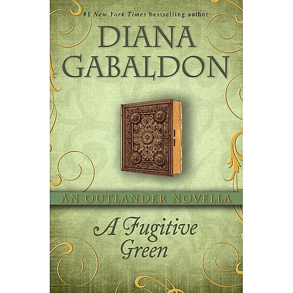 A Fugitive Green / Outlander, Diana Gabaldon