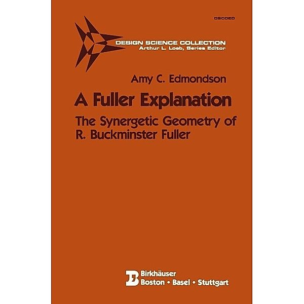 A Fuller Explanation / Design Science Collection, Amy C. Edmondson