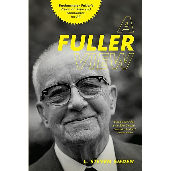 A Fuller View, Steven Sieden