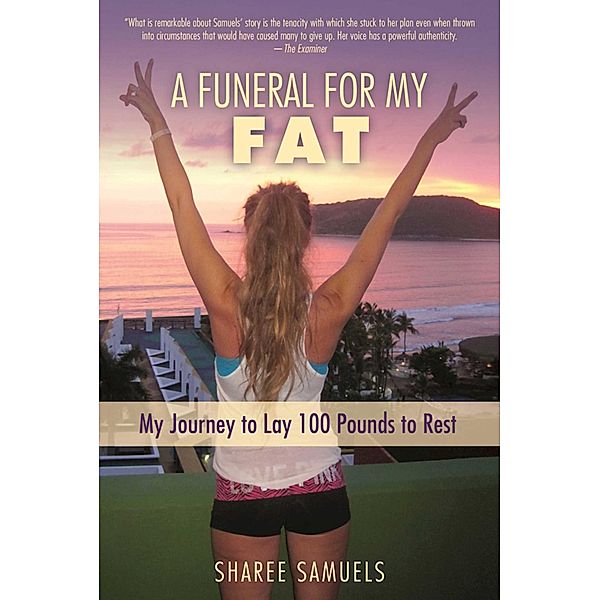 A Funeral for My Fat, Sharee Samuels