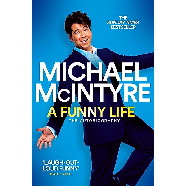 A Funny Life, Michael McIntyre