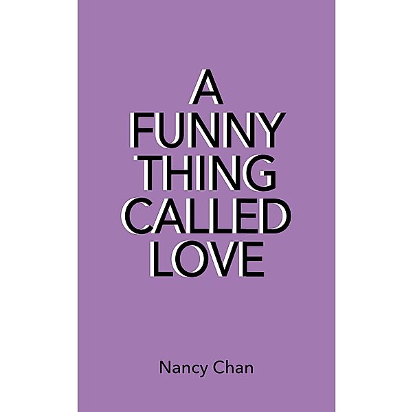 A Funny Thing Called Love, Nancy Chan