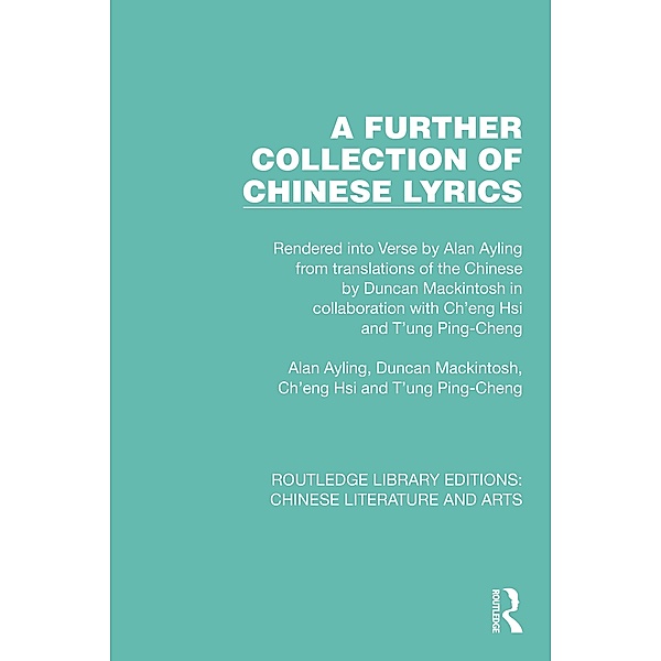A Further Collection of Chinese Lyrics, Alan Ayling, Duncan Mackintosh
