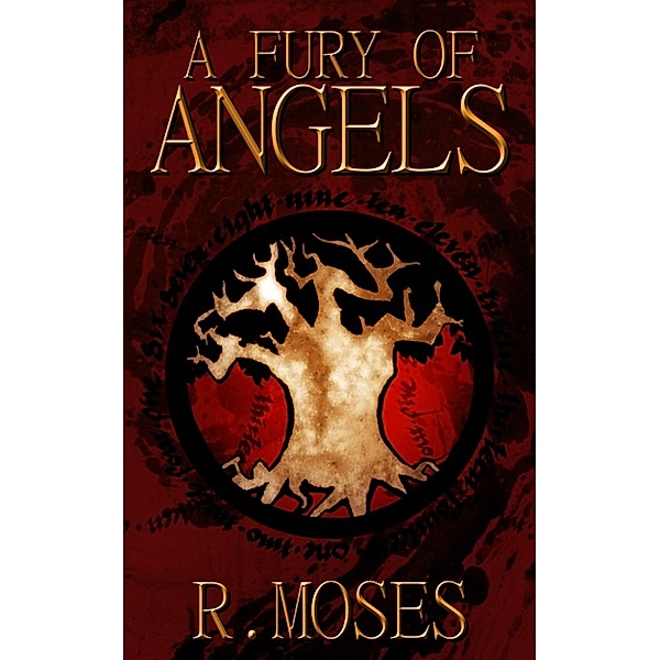 A Fury of Angels, R. Moses