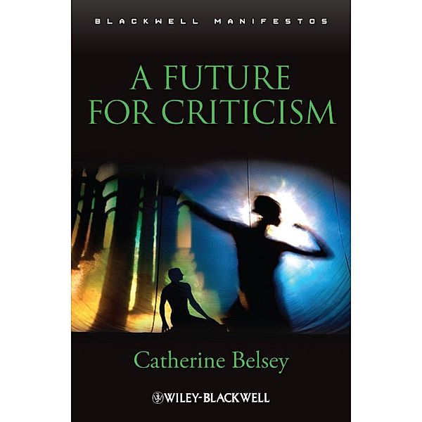 A Future for Criticism, Catherine Belsey