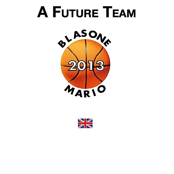 A Future Team, Mario Blasone