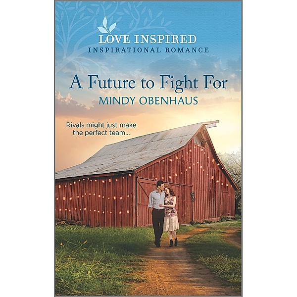 A Future to Fight For / Bliss, Texas Bd.3, Mindy Obenhaus