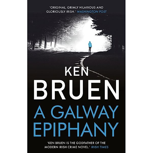 A Galway Epiphany, Ken Bruen