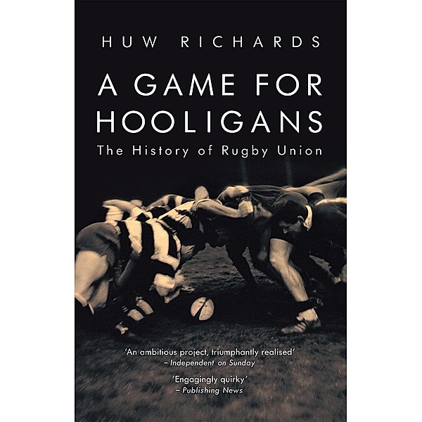 A Game for Hooligans, Huw Richards