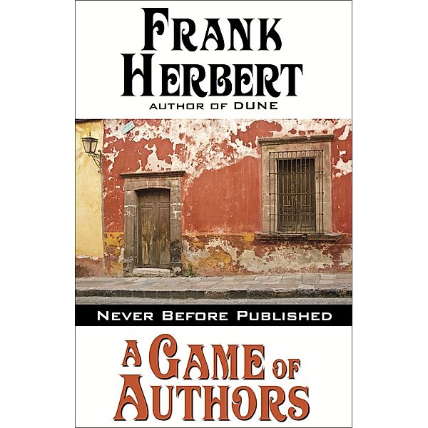 A Game of Authors, Frank Herbert