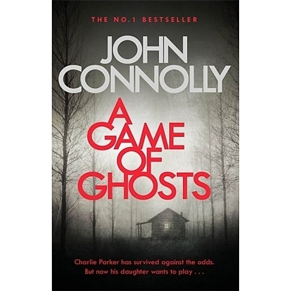 A Game of Ghosts, John Connolly