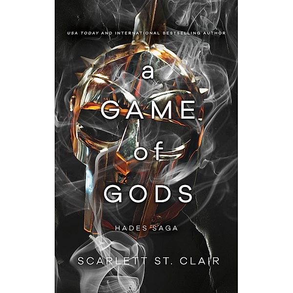 A Game of Gods / Hades x Persephone Saga Bd.6, Scarlett St. Clair