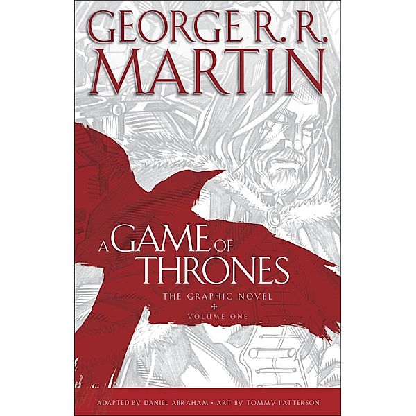 A Game Of Thrones, The Graphic Novel, George R. R. Martin