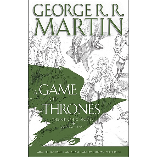 A Game of Thrones, The Graphic Novel.Vol.2, George R. R. Martin