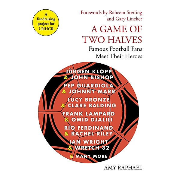 A Game of Two Halves, Amy Raphael