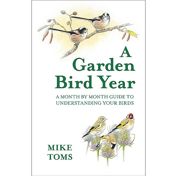 A Garden Bird Year, Mike Toms