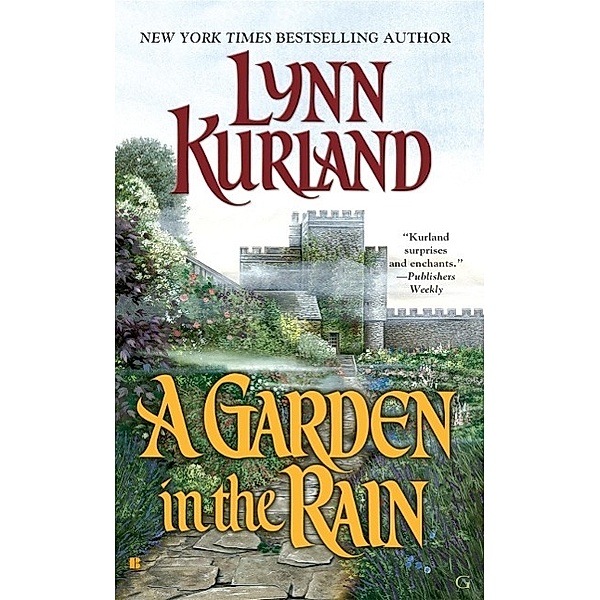 A Garden In The Rain / Macleod Family Bd.8, Lynn Kurland