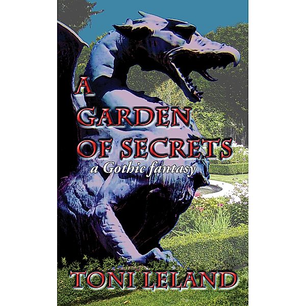 A Garden of Secrets, Toni Leland