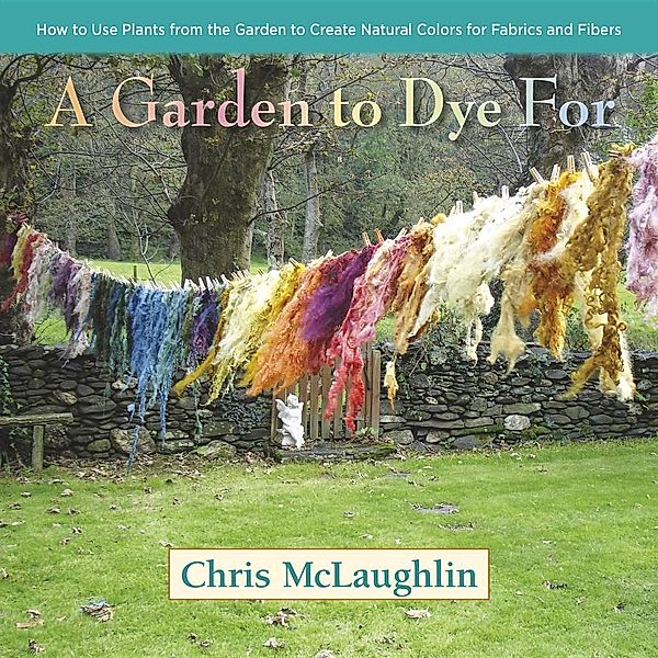 A Garden to Dye For, Chris McLaughlin
