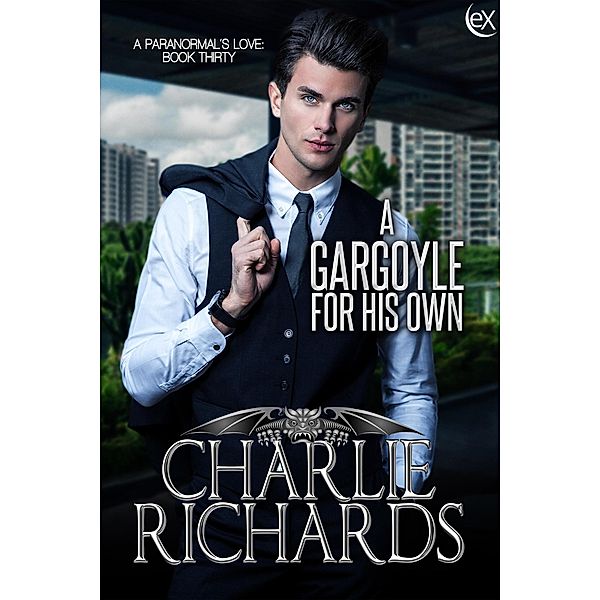 A Gargoyle for his Own (A Paranormal's Love, #30) / A Paranormal's Love, Charlie Richards