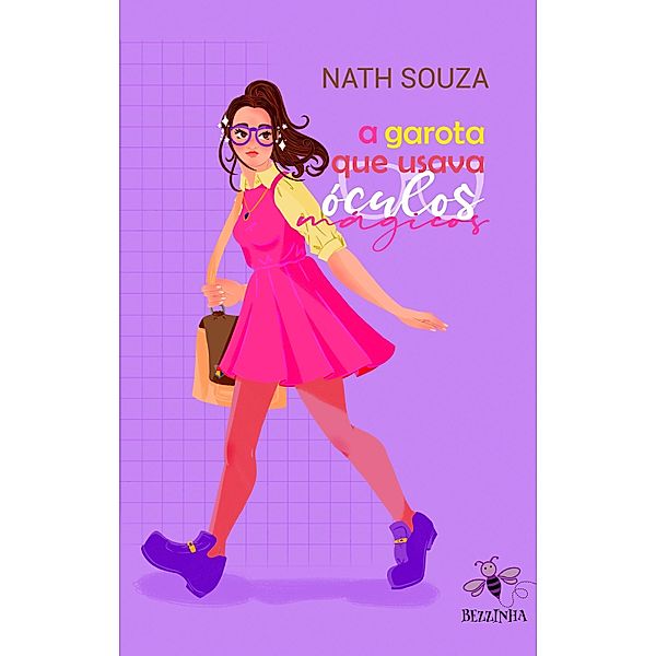 A Garota Que Usava Óculos Mágicos, Nath Souza