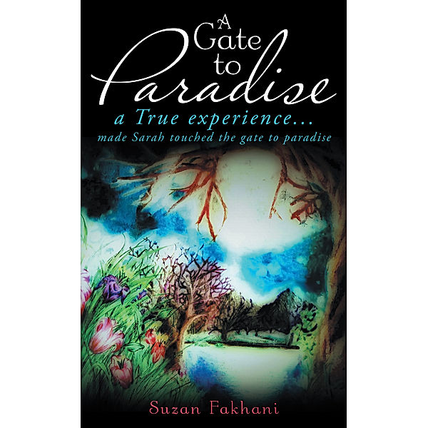 A Gate to Paradise, Suzan Fakhani