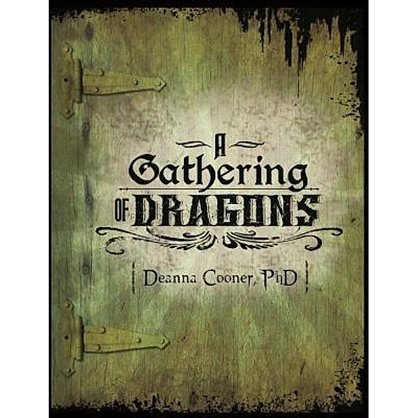 A Gathering of Dragons / The Dragon Series Bd.2, Deanna Cooner