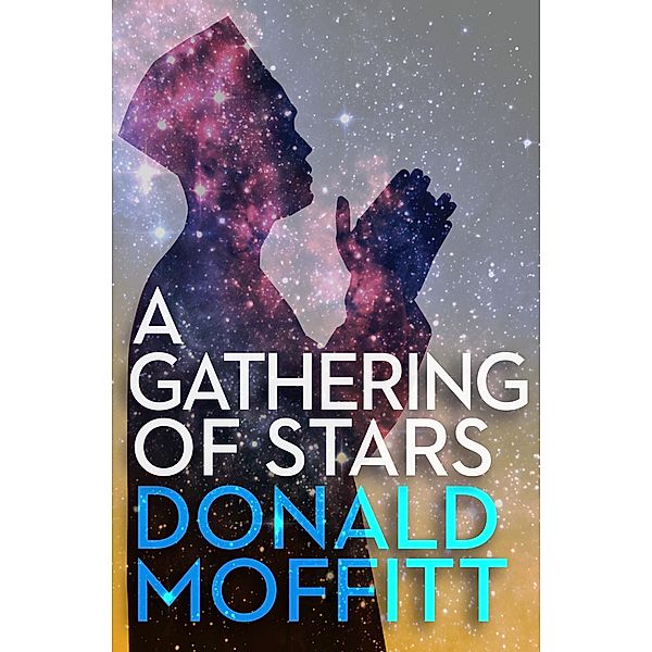 A Gathering of Stars / Mechanical Sky, Donald Moffitt