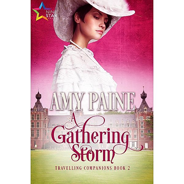 A Gathering Storm (Travelling Companions, #2), Amy Paine