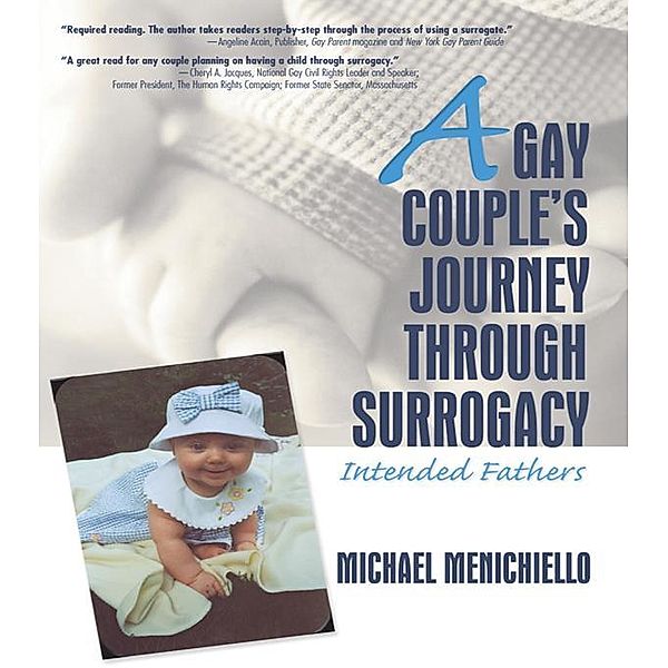 A Gay Couple's Journey Through Surrogacy, Jerry Bigner, Michael Menichiello
