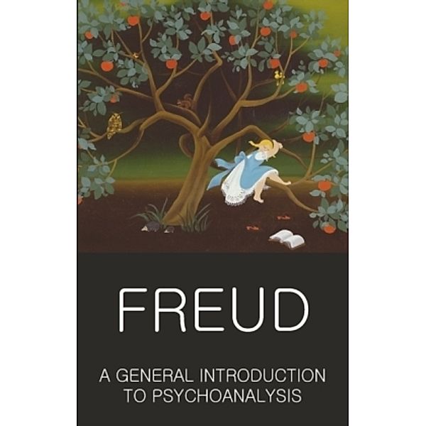 A General Introduction to Psychoanalysis, Sigmund Freud