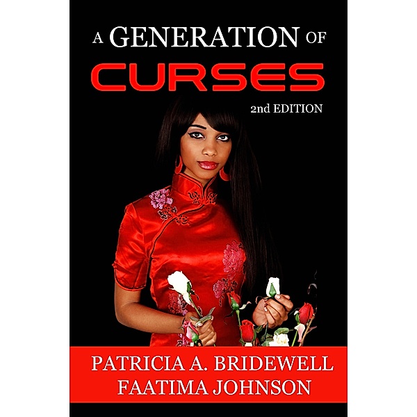 A Generation of Curses - 2nd Edition, Patricia A. Bridewell