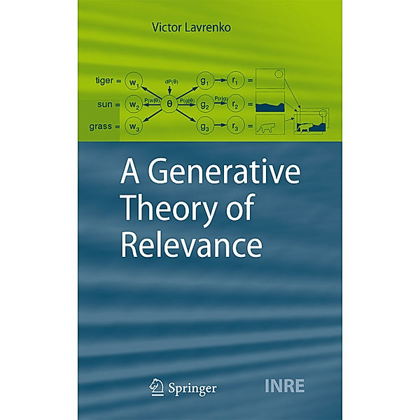 A Generative Theory of Relevance, Victor Lavrenko