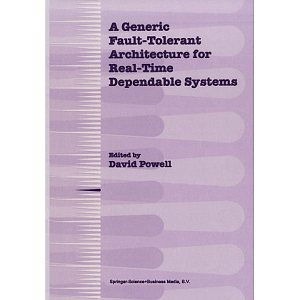 A Generic Fault-Tolerant Architecture for Real-Time Dependable Systems