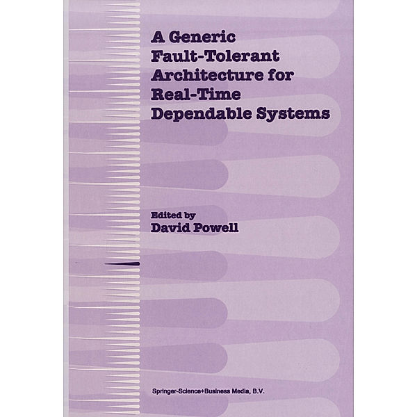 A Generic Fault-Tolerant Architecture for Real-Time Dependable Systems