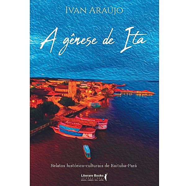 A gênese de Ita, Ivan Araújo