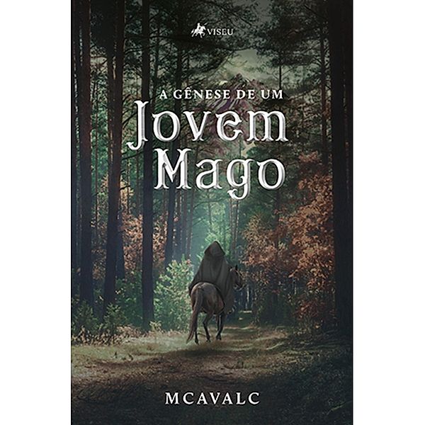 A ge^nese de um jovem mago, Mcavalc