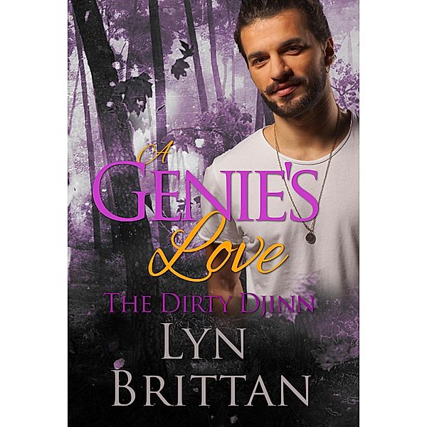 A Genie's Love (The Djinn Series, #2) / The Djinn Series, Lyn Brittan