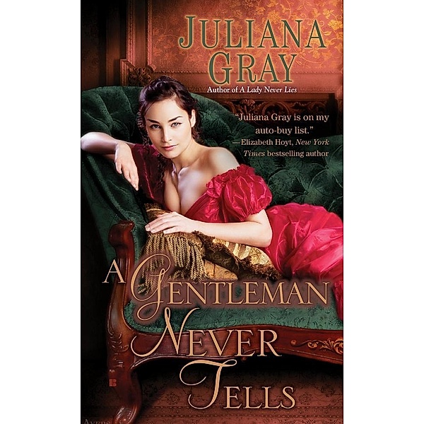 A Gentleman Never Tells / The Affairs by Moonlight Trilogy Bd.2, Juliana Gray
