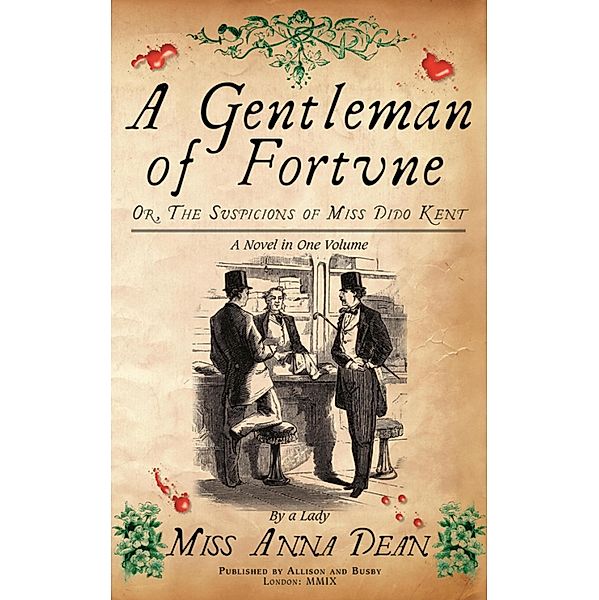 A Gentleman of Fortune / Dido Kent Mysteries Bd.2, Anna Dean