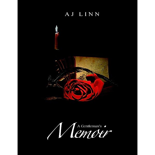 A Gentleman's Memoir, A.J. Linn