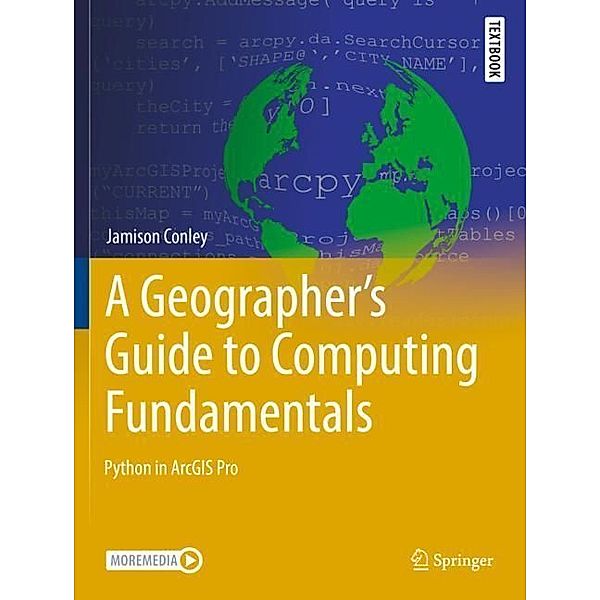 A Geographer's Guide to Computing Fundamentals, Jamison Conley