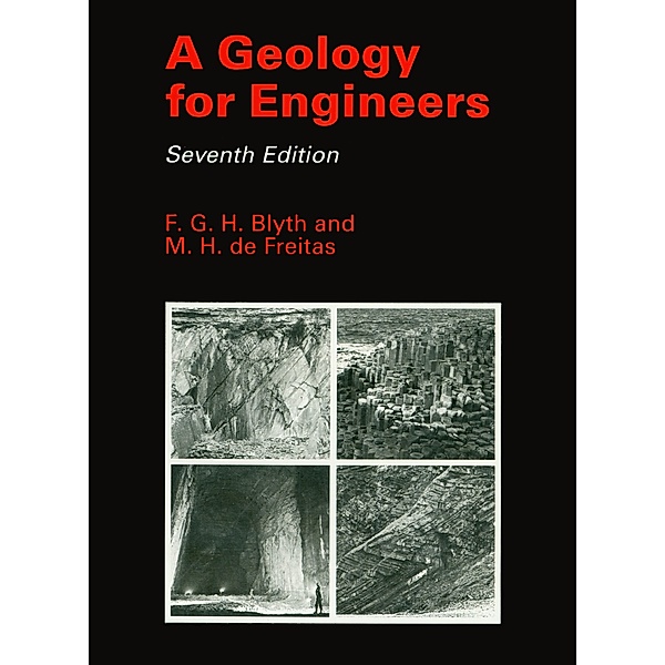 A Geology for Engineers, F. G. H. Blyth, Michael de Freitas