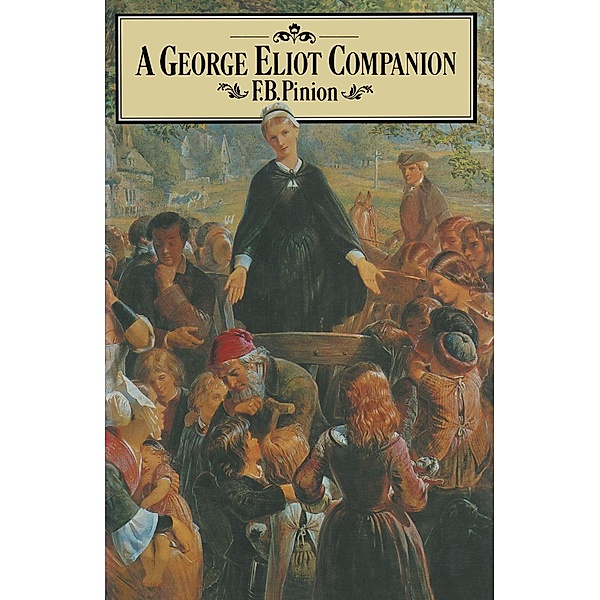 A George Eliot Companion / Literary Companions, F. B. Pinion