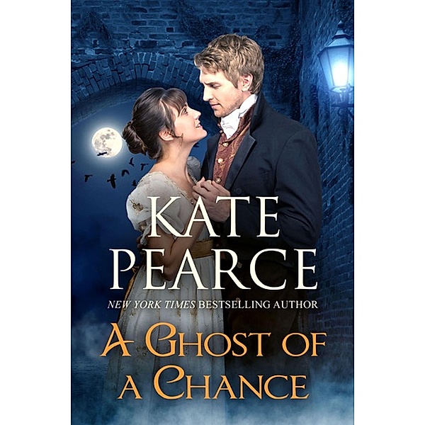 A Ghost of a Chance (Kate Pearce Paranormal Romance) / Kate Pearce Paranormal Romance, Kate Pearce
