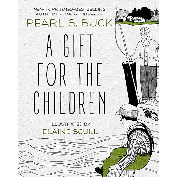 A Gift for the Children, Pearl S. Buck