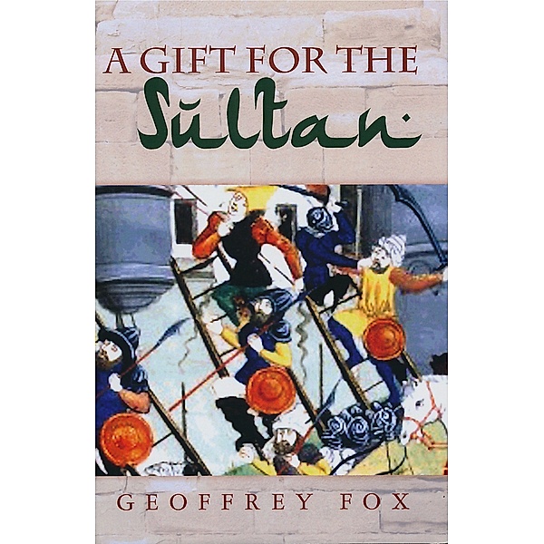 A Gift for the Sultan, Geoffrey Fox
