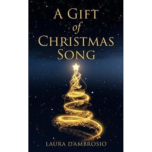 A Gift of Christmas Song / Laughing Paw, Laura D'Ambrosio